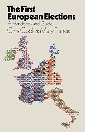 Beispielbild fr The First European Elections: A Handbook and Guide zum Verkauf von WorldofBooks