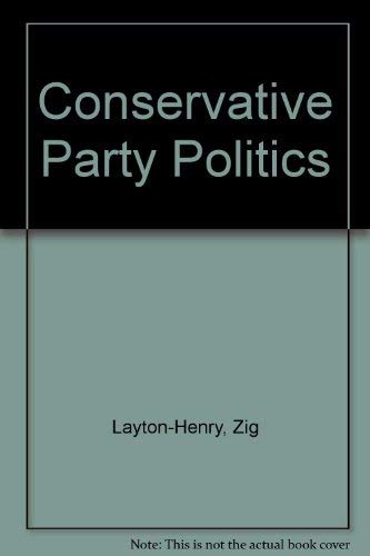 9780333266014: Conservative Party politics