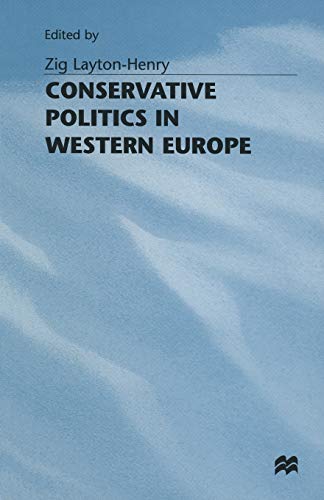 9780333266021: Conservative Politics in Western Europe