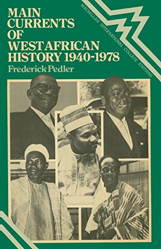 Stock image for Main Currents of West African History, 1940-1978 for sale by Goldcrestbooks