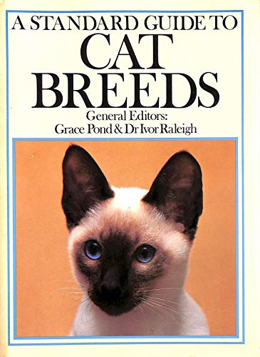 A Standard Guide to Cat Breeds (9780333266427) by Pond, Grace; Raleigh, Ivor