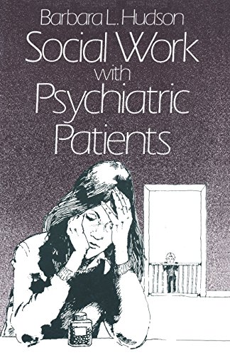 Social Work with Psychiatric Patients (9780333266861) by Hudson, Barbara