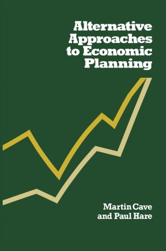 Alternative Approaches to Economic Planning (9780333266908) by Cave, Martin; Hare, P.G.