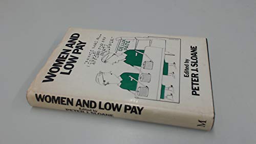 Stock image for Women and Low Pay. for sale by G. & J. CHESTERS