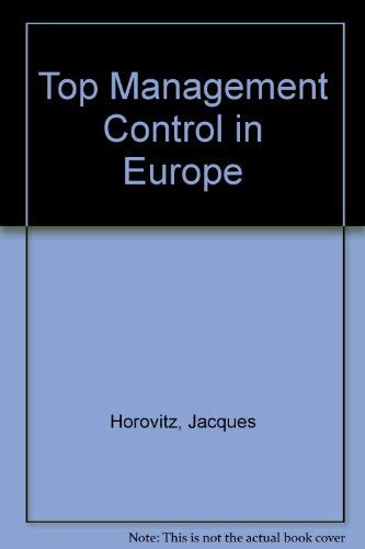 Top Management Control in Europe (9780333268285) by Jacques Horovitz