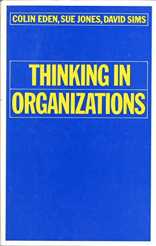 Beispielbild fr Thinking in organizations zum Verkauf von Reuseabook