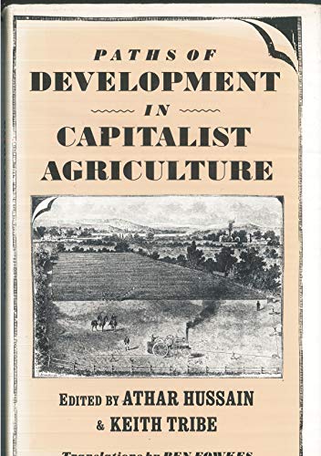 Imagen de archivo de Paths of Development in Capitalist Agriculture: Readings from German Social Democracy, 1891-99 a la venta por G. & J. CHESTERS