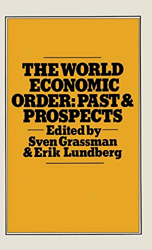 Stock image for World Economic Order: Past and Prospects for sale by Vashon Island Books