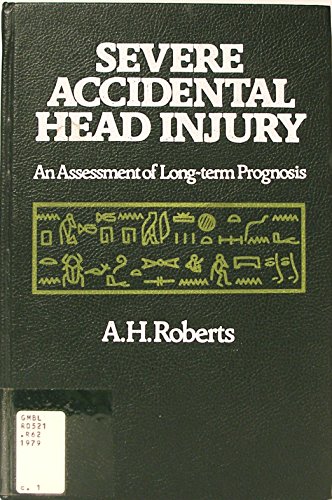 9780333270158: Severe Accidental Head Injury: Assessment of Long-term Prognosis