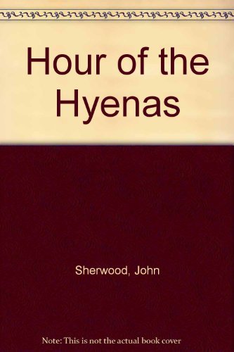 The Hour of the Hyenas