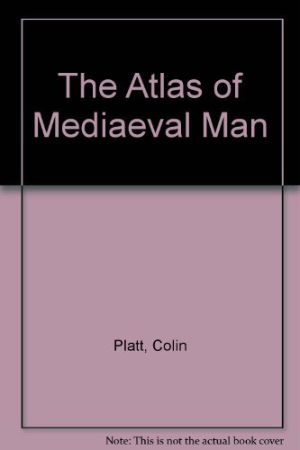Imagen de archivo de The Atlas of Mediaeval Man a la venta por Reuseabook
