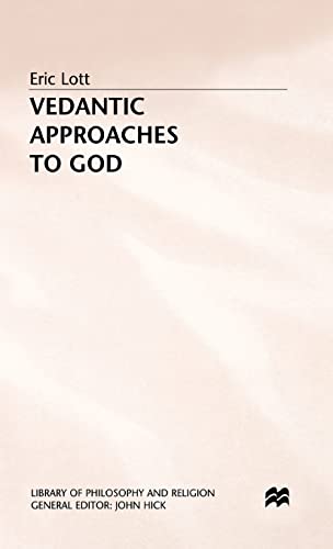 9780333271094: Vedantic Approaches to God