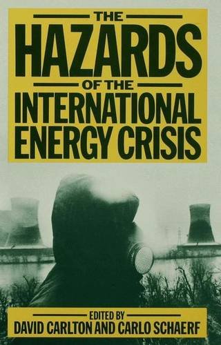 Beispielbild fr The Hazards of the International Energy Crisis zum Verkauf von PsychoBabel & Skoob Books