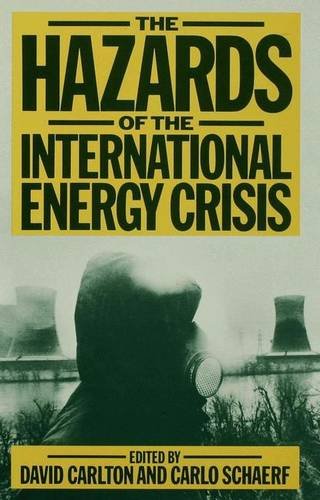 Stock image for The Hazards of the International Energy Crisis for sale by PsychoBabel & Skoob Books
