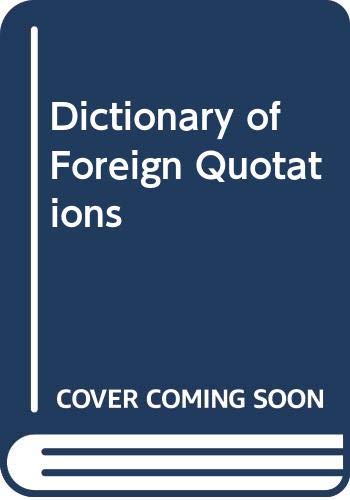 9780333272381: Dictionary of Foreign Quotations