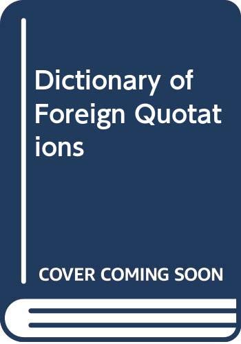 9780333272381: Dictionary of foreign quotations ([Macmillan reference books])