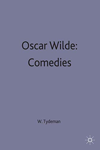 Oscar Wilde: Comedies (Casebooks Series)