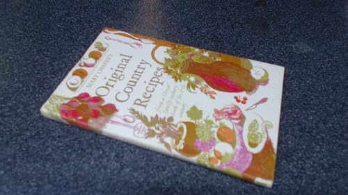 Mary Chafin's Original Country Recipes : From a Dorset Family Cookery Book of the 17th Century