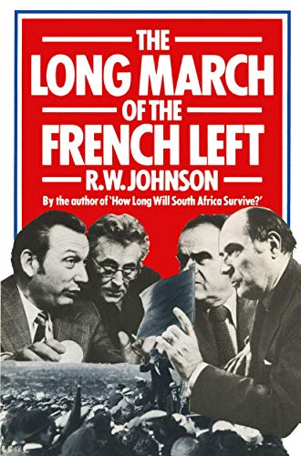 Beispielbild fr The Long March of the French Left zum Verkauf von WorldofBooks