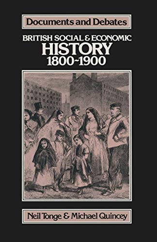 Beispielbild fr British Social and Economic History 1800-1900: 5 (Documents and Debates) zum Verkauf von WorldofBooks