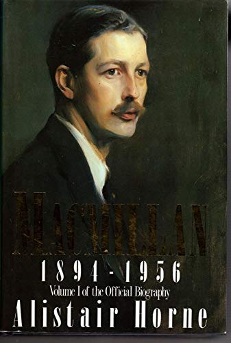9780333276914: Macmillan 1894-1956: Volume One of the Official Biography