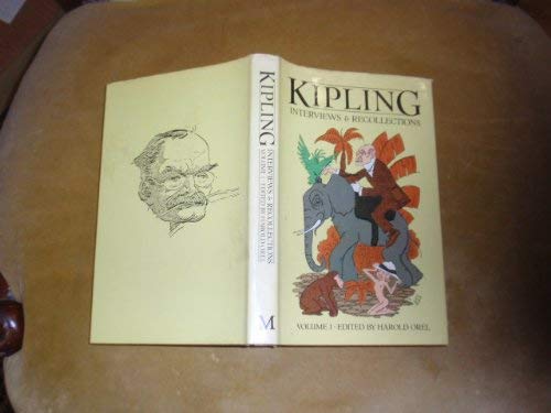Stock image for Kipling: Interviews & Recollections Volume 1 for sale by Philip Emery