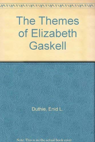 9780333278512: The Themes of Elizabeth Gaskell