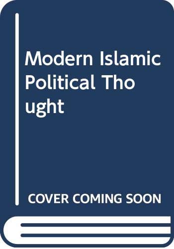 Beispielbild fr Modern Islamic Political Thought zum Verkauf von AwesomeBooks