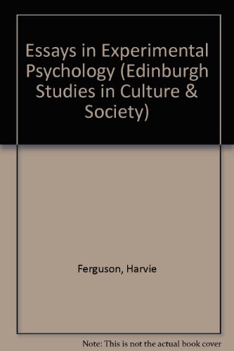 Beispielbild fr Essays in Experimental Psychology (Edinburgh Studies in Culture & Society) zum Verkauf von Powell's Bookstores Chicago, ABAA