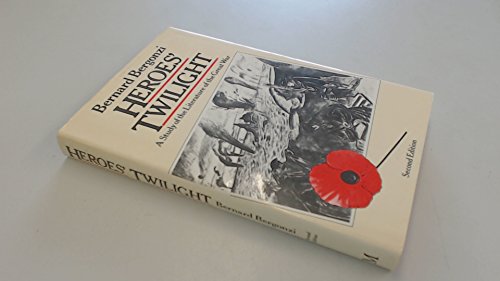 9780333281260: Heroes' Twilight: A Study of the Literature of the Great War