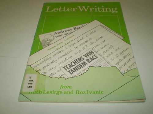Letter Writing (9780333281437) by Lesirge, Ruth; Ivanic, Roz