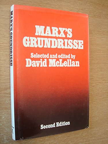 Stock image for Marxs Grundrisse / selected and edited [and translated from the German] by David McLellan for sale by GF Books, Inc.