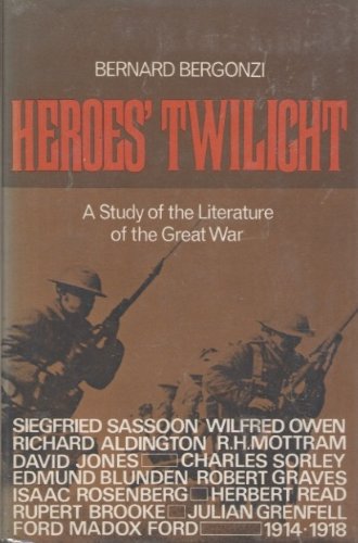 9780333281574: Heroes' twilight: A study of the literature of the Great War