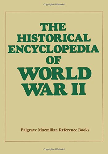 Stock image for The Historical Encyclopedia of World War II for sale by Syber's Books