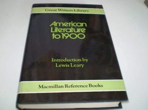 American Literature to 1900. - Leary, L.