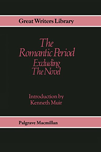 Beispielbild fr The Romantic Period: Excluding the Novel (Great Writers Library) zum Verkauf von AwesomeBooks