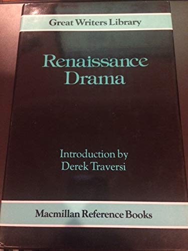9780333283516: Renaissance Drama: vol 3 (Great Writers Library)