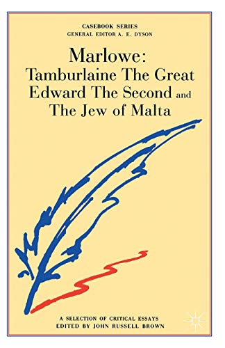 9780333283646: Marlowe: Tamburlaine, Edward II and the Jew of Malta