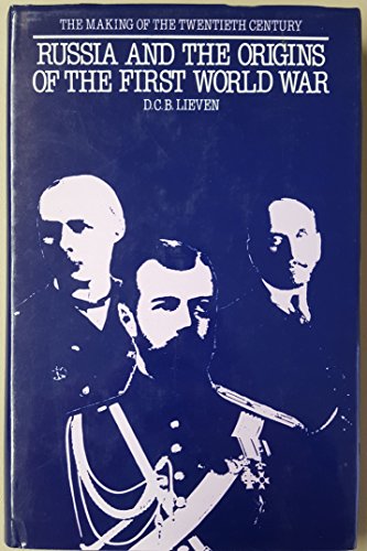 Stock image for Russia and the Origins of the First World War (The Making of the Twentieth Century) for sale by Anybook.com