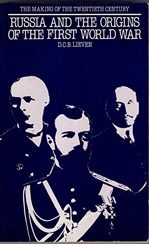 Beispielbild fr Russia and the Origins of the First World War (The Making of the Twentieth Century) zum Verkauf von BooksRun