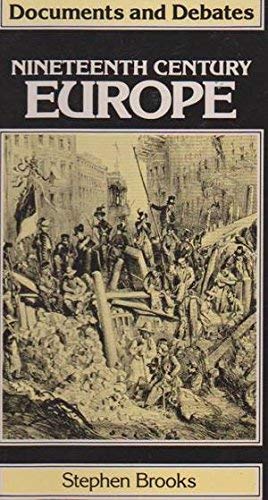 Beispielbild fr Nineteenth Century Europe (Documents & Debates S.) zum Verkauf von WorldofBooks