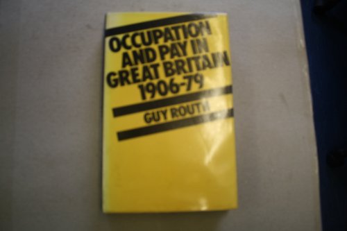 Occupation and Pay in Great Britain (9780333284179) by Guy Routh