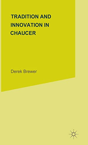 Stock image for Tradition and Innovation in Chaucer for sale by Better World Books
