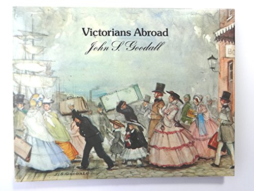 Beispielbild fr Victorians Abroad zum Verkauf von Better World Books