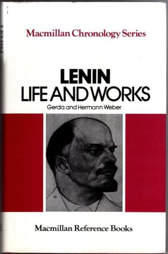 Lenin: His Life and Works (The Macmillan Chronology Series) (9780333284674) by Gerda And Hermann Weber