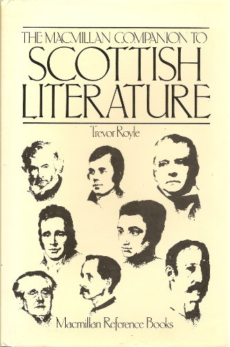 The Macmillan Companion to Scottish Literature (Macmillan Reference Books) (9780333285084) by Royle, Trevor