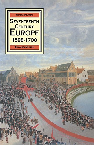 Imagen de archivo de Seventeenth Century Europe: State, Conflict and the Social Order in Europe 1598-1700 a la venta por BooksRun