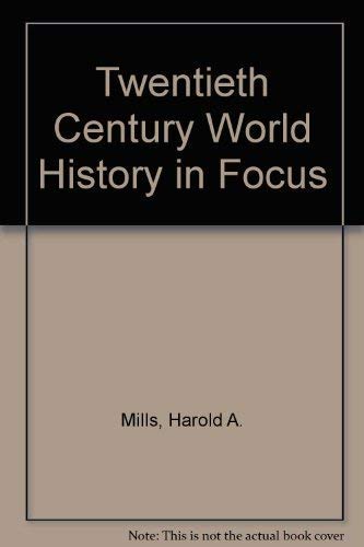 Beispielbild fr Twentieth Century World History in Focus zum Verkauf von WorldofBooks