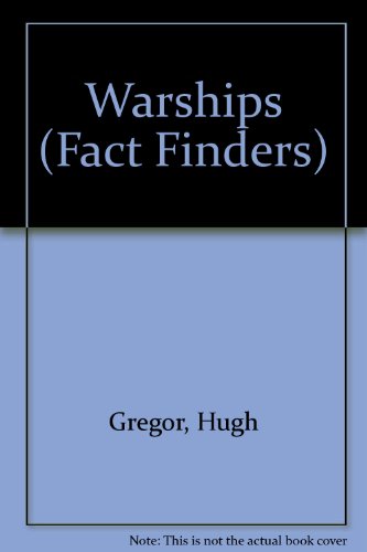 Warships (Fact Finders) (9780333287231) by Gregor, Hugh