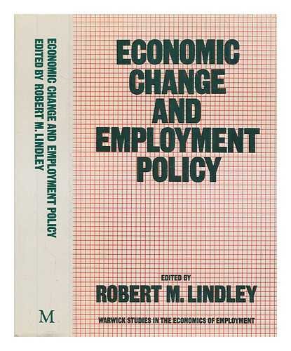Stock image for Economic change and employment policy (Warwick studies in the economics of employment) for sale by Phatpocket Limited